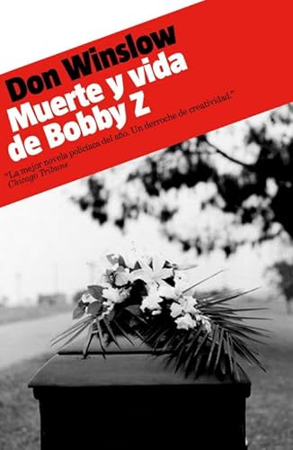 Stock image for Muerte y vida de Bobby Z / The Death and Life of Bobby Z for sale by Ammareal