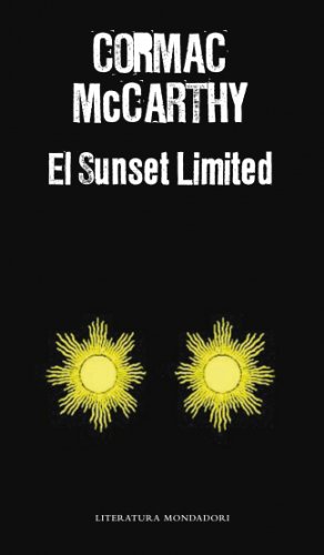 El Sunset Limited (Spanish Edition) (9788439725022) by McCarthy, Cormac