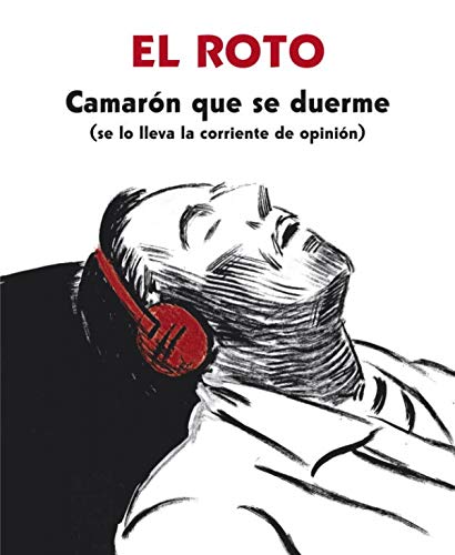 Beispielbild fr Camarn que se duerme (se lo lleva la corriente de opinin) (RESERVOIR GRFICA, Band 170003) zum Verkauf von medimops