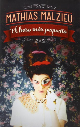 Beispielbild fr El beso mas pequeo / The Smallest Kiss zum Verkauf von Ammareal