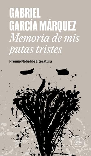 Stock image for MEMORIA DE MIS PUTAS TRISTES for sale by KALAMO LIBROS, S.L.