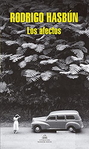 Beispielbild fr Los afectos (Literatura Random House, Band 101101) zum Verkauf von medimops