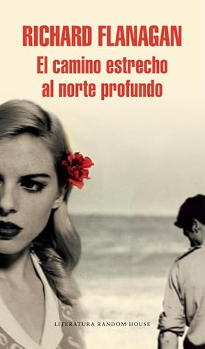 Stock image for El camino estrecho al norte profundo / The Narrow Road to the Deep North (Spanish Edition) for sale by SecondSale