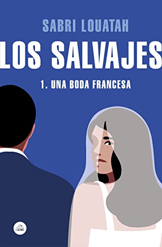 9788439732181: Una boda Francesa / The Savages. 1. A French Wedding (Los salvajes) (Spanish Edition)