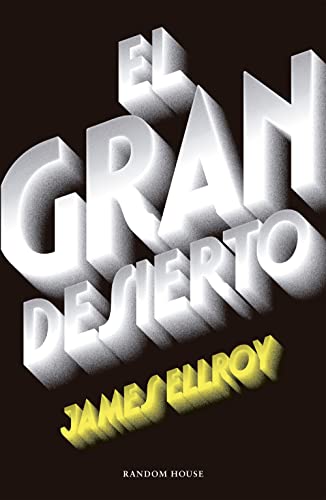 Stock image for El gran desierto/ The Big Nowhere for sale by Revaluation Books