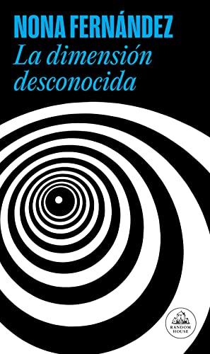 Imagen de archivo de La dimensi?n desconocida / The Twilight Zone (MAPA DE LAS LENGUAS) (Spanish Edition) a la venta por SecondSale