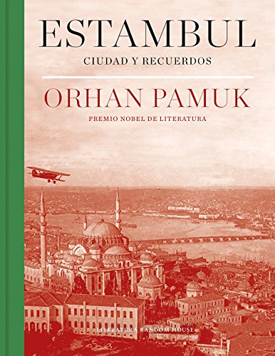 Imagen de archivo de Estambul: Ciudad y Recuerdos/ Istanbul: Memories and the City a la venta por medimops