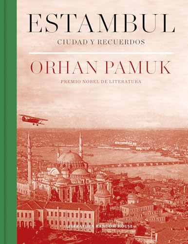 9788439733072: Estambul (edicin definitiva con 250 nuevas fotografas): Ciudad y recuerdos (Literatura Random House)