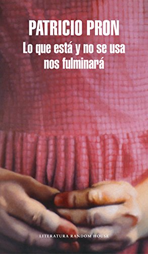 Imagen de archivo de Lo que estÃ¡ y no se usa nos fulminarÃ¡ / What Lies Unused Will Vanquish Us (Spanish Edition) a la venta por Bayside Books