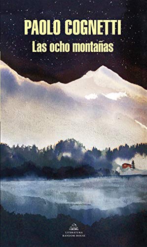 Imagen de archivo de Las Ocho Montañas / the Eight Mountains a la venta por Better World Books