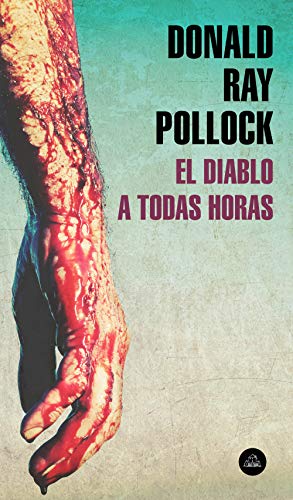 9788439736394: El diablo a todas horas (Random House)