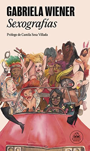 Imagen de archivo de Sexografías/ Sexographies -Language: spanish a la venta por GreatBookPrices