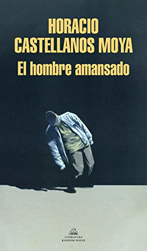 Imagen de archivo de El Hombre Amansado / The Tamed Man a la venta por ThriftBooks-Atlanta