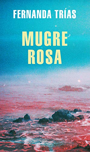 Beispielbild fr Mugre Rosa / Filthy Rose (MAPA DE LAS LENGUAS) (Spanish Edition) zum Verkauf von BooksRun