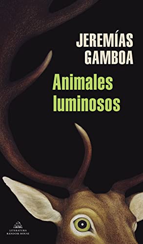 Beispielbild fr Animales luminosos / Luminous Animals (Spanish Edition) [Paperback] Gamboa, Jeremias zum Verkauf von Lakeside Books