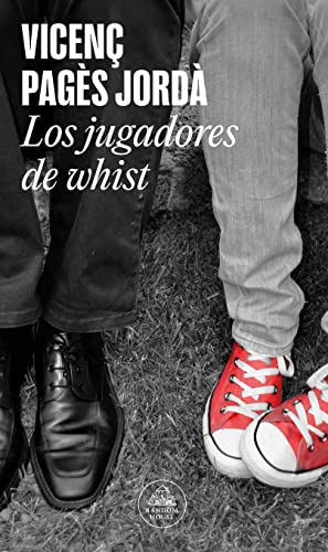 Stock image for Los jugadores de Whist / The Whist Players (Spanish Edition) [Paperback] PagFs Jorda, Vicent for sale by Lakeside Books