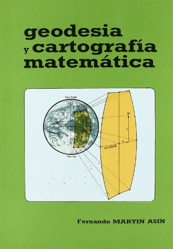 9788439802488: Geodesia Y Cartografia Matematica