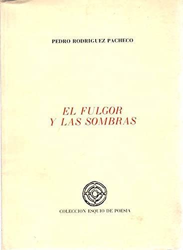 Beispielbild fr El fulgor y las sombras (Esquio) (Spanish Edition) zum Verkauf von Iridium_Books