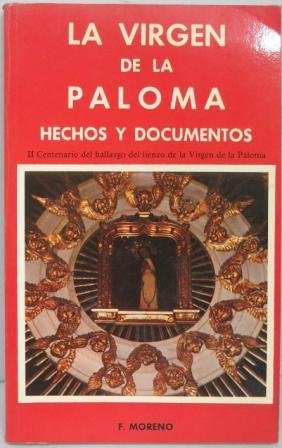 9788439811787: LA VIRGEN DE LA PALOMA. HECHOS Y DOCUMENTOS