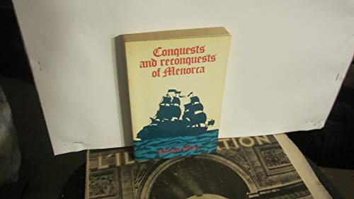 Beispielbild fr Conquests and reconquests of Menorca zum Verkauf von WorldofBooks
