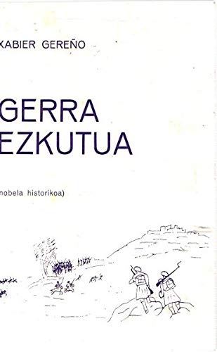 Stock image for Gerra ezkutua . for sale by Librera Astarloa