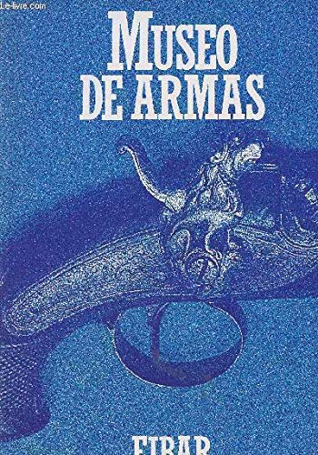 9788439829782: Museo de Armas - eibar