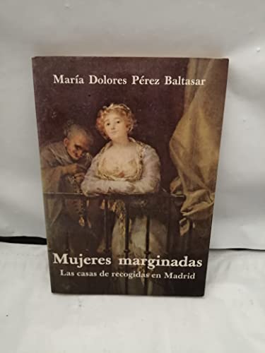 Imagen de archivo de MUJERES MARGINADAS a la venta por Iridium_Books