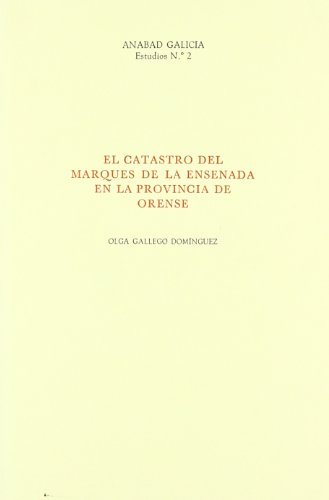 Stock image for Catastro del marques de la ensenada en provincia de orense. for sale by Iridium_Books