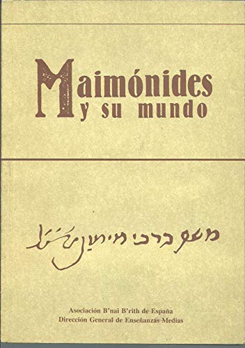 Imagen de archivo de Maimnides y su mundo a la venta por Tik Books ME