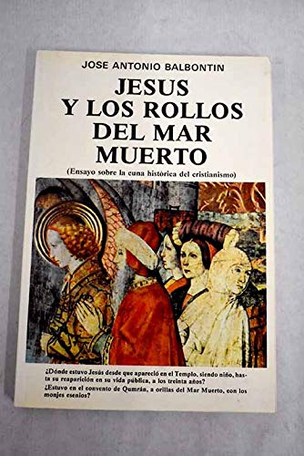 Imagen de archivo de Jesus y los rollos del mar muerto a la venta por Librera 7 Colores