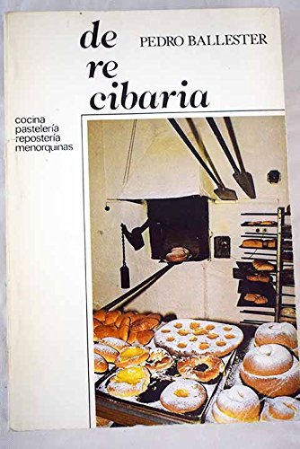 Imagen de archivo de De re Cibaria a la venta por Iridium_Books