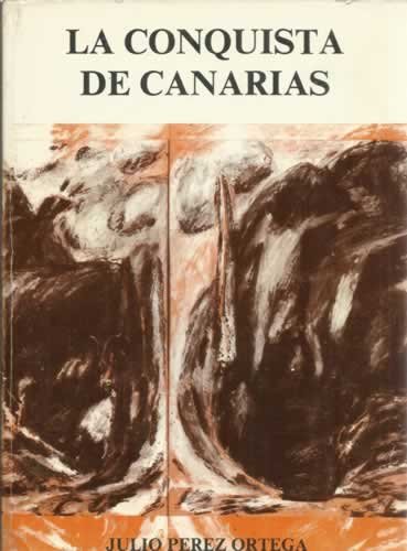 Imagen de archivo de La conquista de Canarias a la venta por LibroUsado GRAN VA