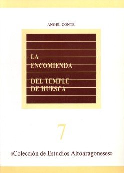 9788439872719: La Encomienda del Temple de Huesca