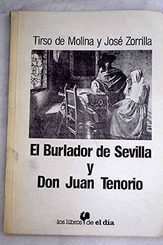Stock image for El Burlador de Sevilla y Don Juan Tenorio for sale by Hamelyn