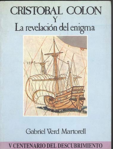 Imagen de archivo de Cristo?bal Colo?n y la revelacio?n del enigma (Spanish Edition) a la venta por V Books