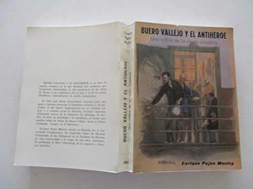 Imagen de archivo de Buero Vallejo y el Antiheroe. Una Critica de la Razon Creadora a la venta por Librera 7 Colores