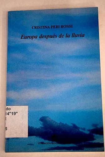 Europa despueÌs de la lluvia (Spanish Edition) (9788439888369) by Peri Rossi, Cristina
