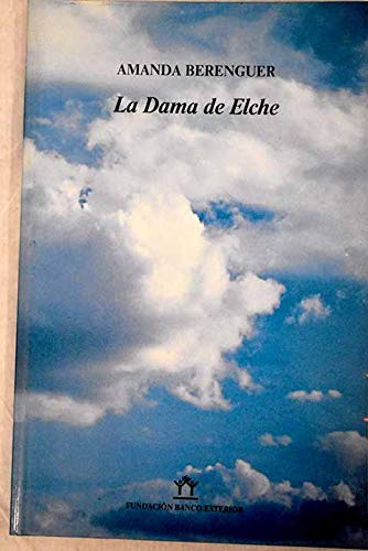 Imagen de archivo de La dama de Elche (Spanish Edition) a la venta por Iridium_Books