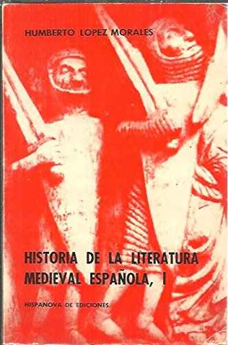9788439927532: HISTORIA DE LA LITERATURA MEDIEVAL ESPAÑOLA. I.