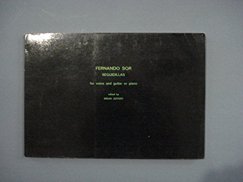 Fernando Sor: Seguidillas for Voice and Guitar or Piano