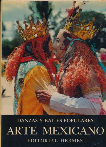 Imagen de archivo de Historia General del Arte Mexicano : Danzas y Bailes Populares. a la venta por Antiquariat KAMAS