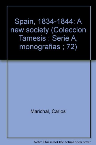 Spain (1834-1844): A New Society