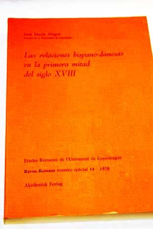 9788439985822: Las relaciones hispano-danesas en la primera mitad del siglo XVIII