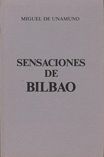 Stock image for Sensaciones de Bilbao . for sale by Librera Astarloa