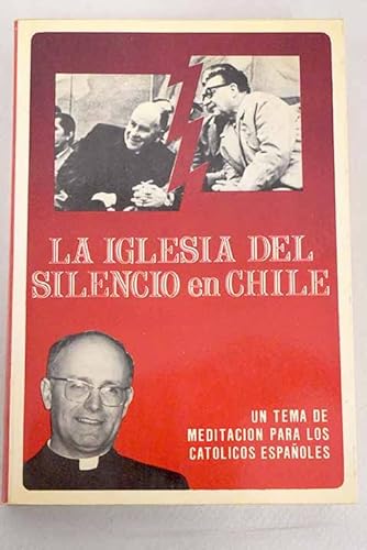 Imagen de archivo de La Iglesia del silencio en Chile: La TFP proclama la verdad entera (Spanish Edition) a la venta por Iridium_Books