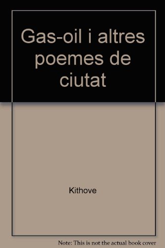 9788440016133: gas-oil_i_altres_poemes_de_ciutat