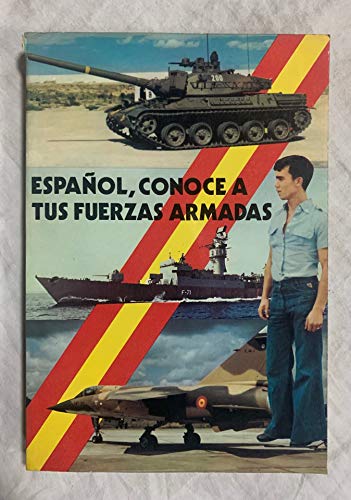 Imagen de archivo de Espaol, conoce a tus fuerzas armadas a la venta por LIBRERA LAS HOJAS