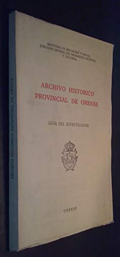Archivo HistoÌrico Provincial de Orense: GuiÌa del investigador (Spanish Edition) (9788440024114) by Gallego DomiÌnguez, Olga