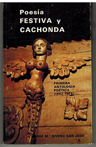 Imagen de archivo de Poesi?a festiva y cachonda: Primera antologi?a poe?tica (1962-1976) (Spanish Edition) a la venta por Iridium_Books