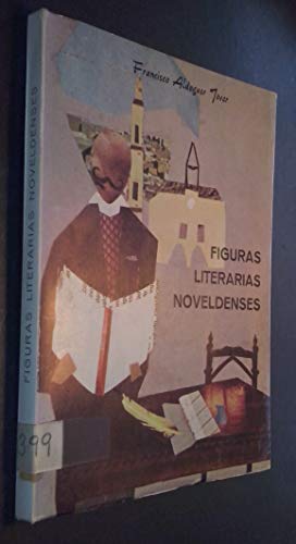 9788440034632: Figuras literarias noveldenses [Tapa blanda] by ALDEGUER JOVER, Francisco